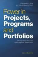 Power in Projects, Programs and Portfolios "Achieve Project Excellence and Create Change with Strategic Impact"