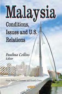 Malaysia "Conditions, Issues & U.S. Relations"
