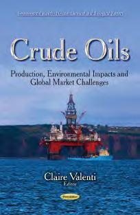Crude Oils "Production, Environmental Impacts & Global Market Challenges"