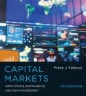 Capital Markets "Institutions, Instruments, and Risk Management"