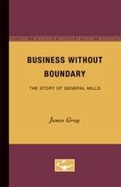 Business Without Boundary "The Story of General Mills"