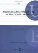 Sociología del trabajo y de las relaciones laborales