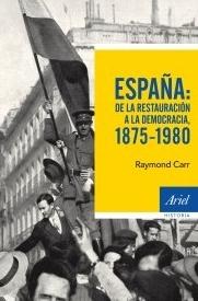 España de la Restauración a la Democracia 1875-1980