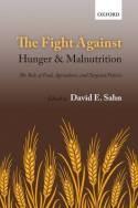 The Fight Against Hunger and Malnutrition "The Role of Food, Agriculture, and Targeted Policies"