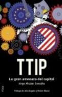 TTIP "La gran amenaza del capital"