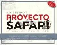 Proyecto Safari "Un manual para la gestión eficaz de proyectos"