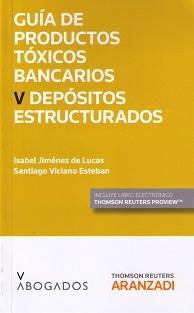 Guía de Productos Tóxicos Bancarios Vol.V "Depósitos estructurados"