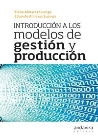 Introducción a los Modelos de Gestión y Producción
