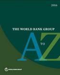 The World Bank Group "A to Z 2016"