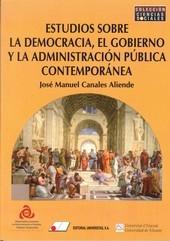 Estudios sobre la democracia, el gobierno y la administración pública contemporánea