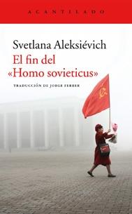 El fin del "Homo sovieticus"