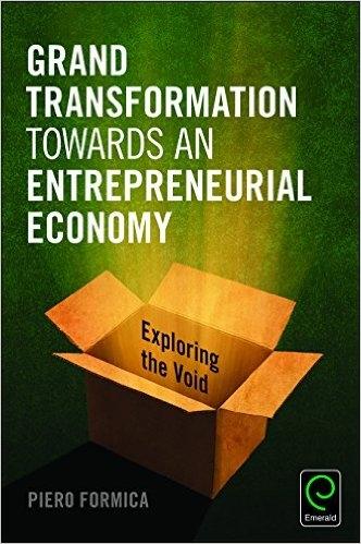 Grand Transformation Towards an Entrepreneurial Economy "Exploring the Void"