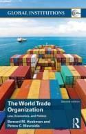 The World Trade Organization "Law, Economics, and Politics"