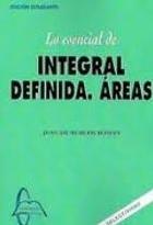Lo esencial de integral definida areas