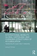 International Mobility, Global Capitalism, and Changing Structures of Accumulation "Transforming the Japan-India IT Relationship"