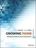 Growing Pains "Building Sustainably Successful Organizations"