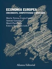 Economía Europea "Crecimiento, competitividad y mercados"