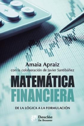 Matemática financiera "De la lógica a la formulación"