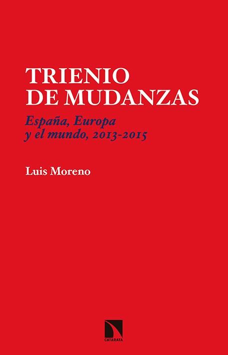 Trienio de mudanzas "España, Europa y el mundo, 2013-2015"