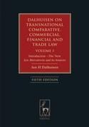 Dalhuisen on Transnational Comparative, Commercial, Financial and Trade Law Vol.1 "Introduction - The New Lex Mercatoria and its Sources"