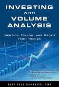 Investing with Volume Analysis "Identify, Follow, and Profit from Trends"