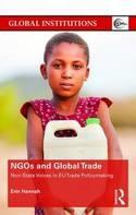 NGOs and Global Trade "Non-State Voices in EU Trade Policymaking"