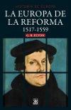 La Europa de la Reforma 1517-1559