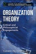 Organization Theory "Critical and Philosophical Engagements"