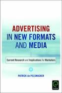 Advertising in New Formats and Media "Current Research and Implications for Marketers"