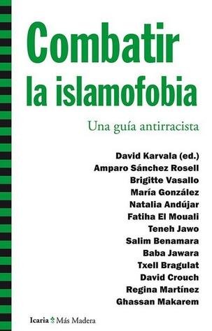 Combatir la islamofobia "Una guía antirracista"