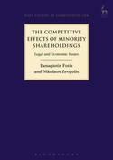 The Competitive Effects of Minority Shareholdings "Legal and Economic Issues"