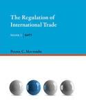 The Regulation of International Trade Vol.1 "GATT"