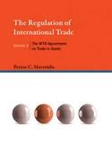 The Regulation of International Trade Vol.2 "The WTO Agreements on Trade in Goods"