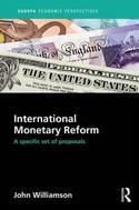 International Monetary Reform "A Specific Set of Proposals"