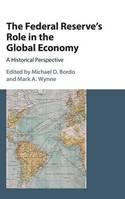 The Federal Reserve's Role in the Global Economy "A Historical Perspective"