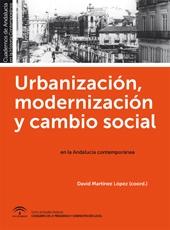 Urbanización, modernización y cambio industrial en la Andalucía contemporánea