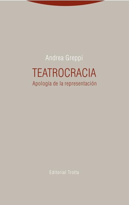 Teatrocracia "Apología de la representación"