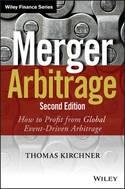 Merger Arbitrage "How to Profit from Global Event-Driven Arbitrage"