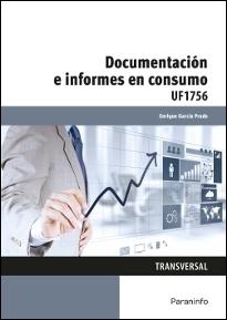 Documentacion e informes en consumo "UF1756"
