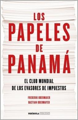 Los papeles de Panamá "El club mundial de los evasores de impuestos"