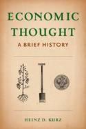 Economic Thought "A Brief History"