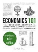 Economics 101 "From Consumer Behaviour to Competitive Markets-Everything You Need to Know About Economics"