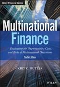 Multinational Finance "Evaluating the Opportunities, Costs, and Risks of Multinational Operations"