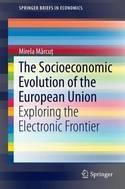 The Socio-Economic Evolution of the European Union "Exploring the Electronic Frontier"