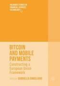 Bitcoin and Mobile Payments "Constructing a European Union Framework"