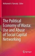 The Political Economy of Wasta "Use and Abuse of Social Capital Networking"