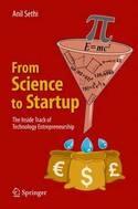 From Science to Startup "The Inside Track of Technology Entrepreneurship"