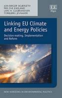 Linking EU Climate and Energy Policies "Decision-Making, Implementation and Reform"