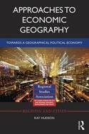 Approaches to Economic Geography "Towards a Geographic Political Economy"