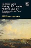 Handbook on the History of Economic Analysis Vol.III "Development in Major Fields of Economics"